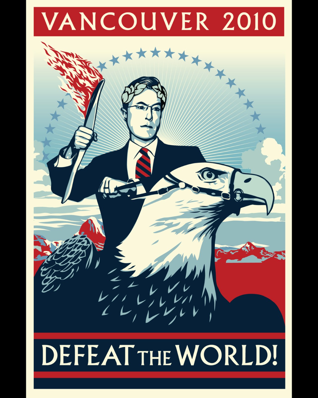 Vancouver 2010 poster: Stephen Colbert in laurel wreath riding eagle, holding torch; Defeat the World!